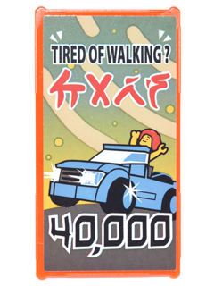 Glass for Window 1 x 4 x 6 with Movie Poster with Ninjago Logogram 'CARS', Car, 'TIRED OF WALKING?' '40,000' Pattern (Sticker) - Set 70620, 57895pb044 Trans-Neon Orange U