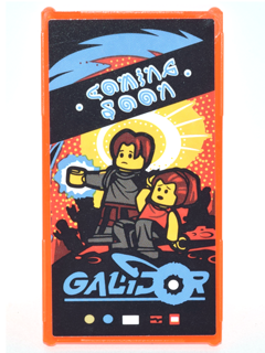 Glass for Window 1 x 4 x 6 with Movie Poster with Blue 'GALIDOR', 'COMING SOON' and 2 Minifigures Pattern (Sticker) - Set 70620, 57895pb045 Trans-Neon Orange U