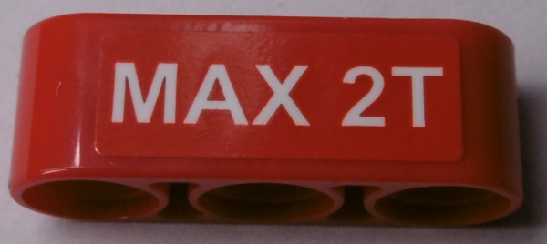 Technic, Liftarm Thick 1 x 3 with 'MAX 2T' Pattern (Sticker) - Set 60181